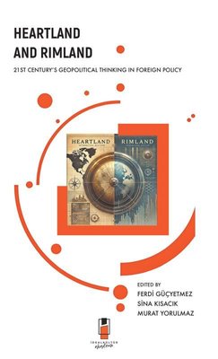 Heartland and Rimland | İdeal Kültür Akademi (İnce Kapak )