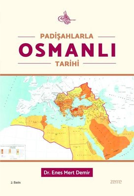 Padişahlarla Osmanlı Tarihi | Zerre Kitap (İnce Kapak )