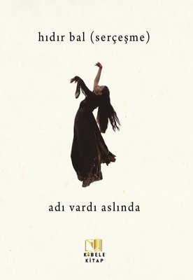 Adı Vardı Aslında | Kibele Kitap (İnce Kapak )