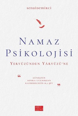 Namaz Psikolojisi | Aile Yayınları (İnce Kapak )