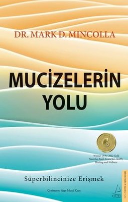Mucizelerin Yolu | Destek Yayınları (İnce Kapak )