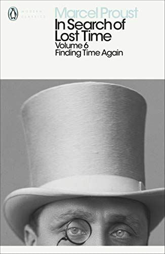 In Search of Lost Time: Volume 6 : Finding Time Again - Marcel Proust kitap kapağı