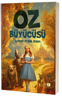 Oz Büyücüsü | MK Mirhan Kitap (İnce Kapak )