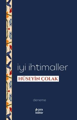 İyi İhtimaller | Çıra Yayınları (İnce Kapak )
