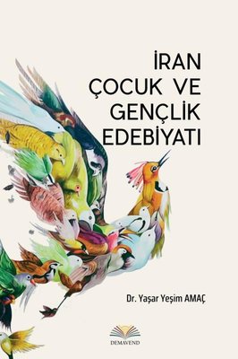 İran Çocuk ve Gençlik Edebiyatı | Demavend (İnce Kapak )
