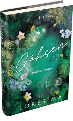 Gökçen 4 - Masallar ve Sonları | Ephesus Yayınları (Ciltli )