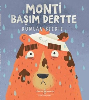 Monti Başım Dertte | İş Bankası Kültür Yayınları (İnce Kapak)