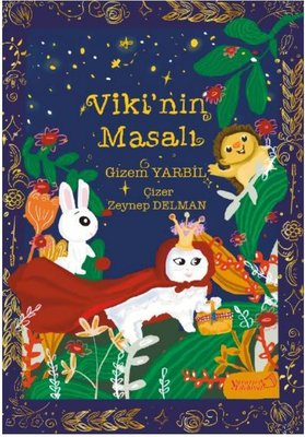 Viki'nin Masalı | Yaratıcı Edebiyat Yayınları (İnce Kapak )