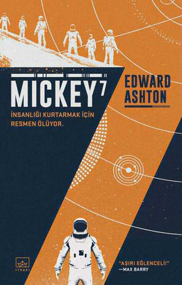 Mickey 7 | İthaki Yayınları (İnce Kapak )