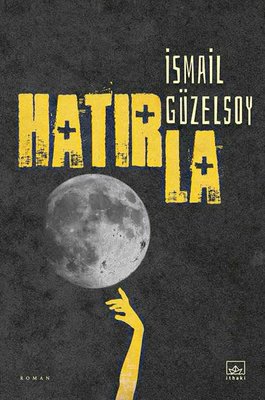 Hatırla | İthaki Yayınları (İnce Kapak )