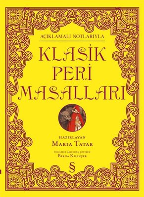 Klasik Peri Masalları - Açıklamalı Notlarıyla | Everest Yayınları (Ciltli )