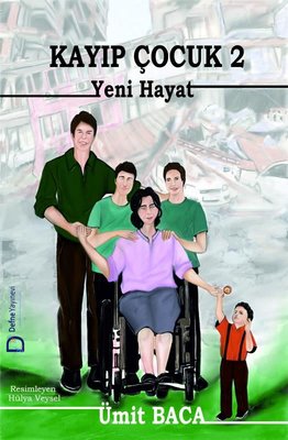 Kayıp Çocuk 2 - Yeni Hayat | Defne Yayınevi (İnce Kapak )
