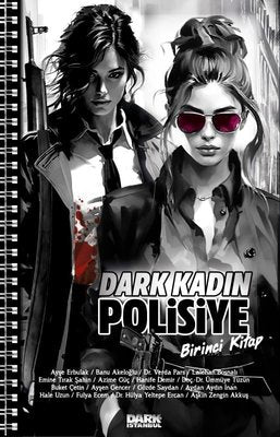 Dark Kadın Polisiye - Birinci Kitap | Dark İstanbul (İnce Kapak )