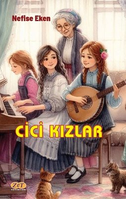 Cici Kızlar | Zet Yayınları (İnce Kapak )