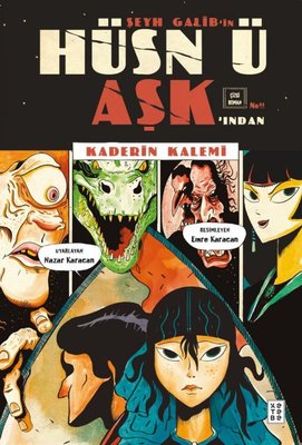 Şeyh Galib'in Hüsn ü Aşk'ından Kaderin Kalemi | Ketebe (Ciltli )