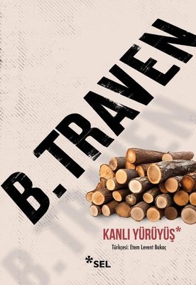 Kanlı Yürüyüş | Sel Yayıncılık (İnce Kapak )