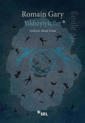 Yıldızyiyiciler | Sel Yayıncılık (İnce Kapak )