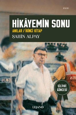 Hikayemin Sonu: Anılar - İkinci Kitap | Lejand (İnce Kapak )