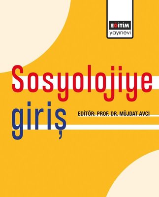 Sosyolojiye Giriş | Eğitim Yayınevi (İnce Kapak )