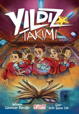 Yıldız Takımı | Gülce Çocuk (İnce Kapak )