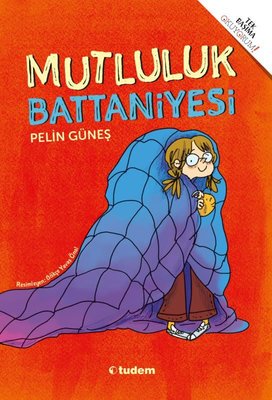 Mutluluk Battaniyesi | Tudem Yayınları (İnce Kapak )