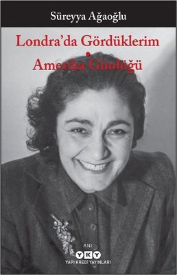 Londra'da Gördüklerim - Amerika Günlüğü | Yapı Kredi Yayınları (İnce Kapak )