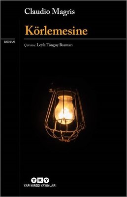 Körlemesine | Yapı Kredi Yayınları (İnce Kapak )