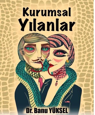 Kurumsal Yılanlar | Fraksiyon Yayınları (İnce Kapak )