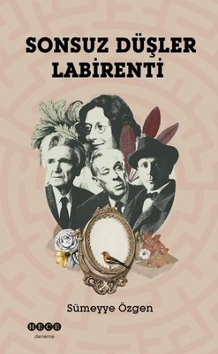Sonsuz Düşler Labirenti | Hece Yayınları (İnce Kapak )