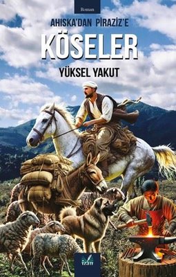 Ahıska'dan Piraziz'e Köseler | İzan Yayıncılık (İnce Kapak )