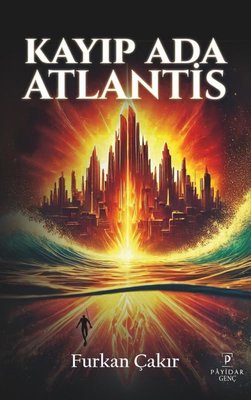 Kayıp Ada Atlantis | Payidar Genç (İnce Kapak )