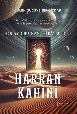 Harran Kahini - Kolay Okunan Hikayeler 1 | İkinci Adam Yayınları (İnce Kapak )