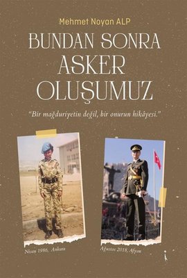 Bundan Sonra Asker Oluşumuz | İkinci Adam Yayınları (İnce Kapak )