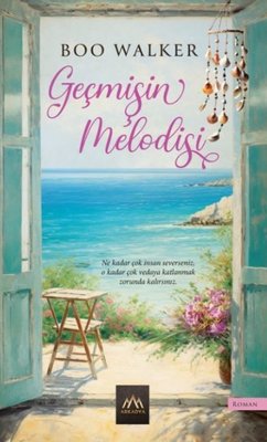 Geçmişin Melodisi | Arkadya Yayınları (İnce Kapak )