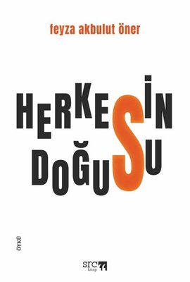 Herkesin Doğusu | SRC Kitap (İnce Kapak )