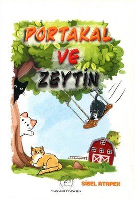 Portakal ve Zeytin | Yazşader Yayıncılık (İnce Kapak )