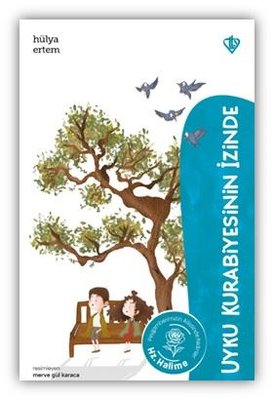 Uyku Kurabiyesinin İzinde Hz. Halime | Türkiye Diyanet Vakfı Yayınları (İnce Kapak )