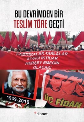 Bu Devrimden Bir Teslim Töre Geçti | Dipnot (İnce Kapak )