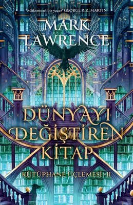 Dünyayı Değiştiren Kitap - Kütüphane Üçlemesi 2 | Lapis Yayınları (Ciltli )