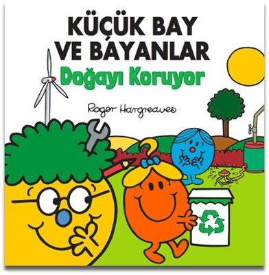 Küçük Bay ve Bayanlar - Doğayı Koruyor | Doğan Çocuk (İnce Kapak )