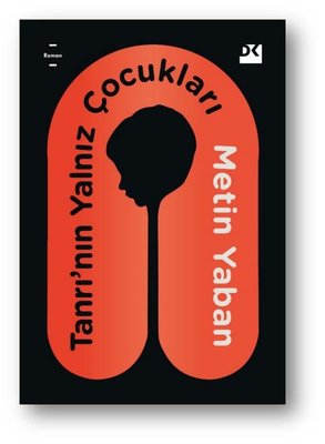 Tanrı'nın Yalnız Çocukları | Doğan Kitap (İnce Kapak )
