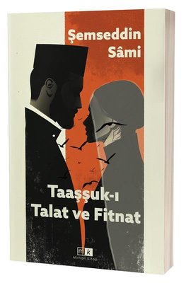 Taaşşuk-ı Talat ve Fitnat | MK Mirhan Kitap (İnce Kapak )