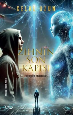 Zihnin Son Kapısı - Gerçeğin Sınırında | Bengisu Yayınları (İnce Kapak)