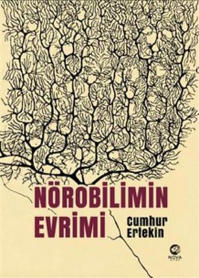 Nörobilimin Evrimi | Nova Kitap (İnce Kapak)
