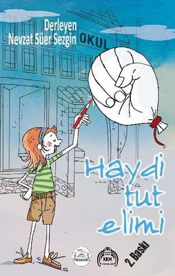 Haydi Tut Elimi | Kekeme Yayınları (İnce Kapak)