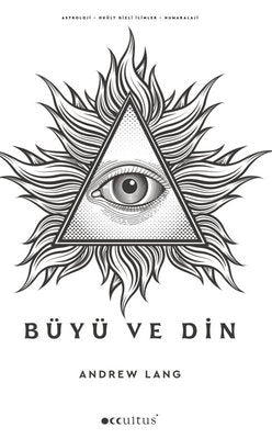 Büyü ve Din | Occultus Yayınları (İnce Kapak)