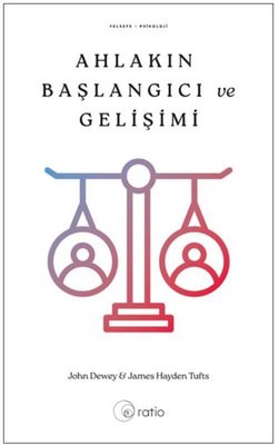 Ahlakın Başlangıcı ve Gelişimi | Ratio Yayınları (İnce Kapak)
