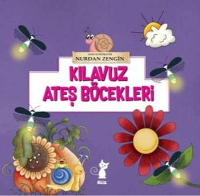 Kıalvuz Ateş Böcekleri | Alis (İnce Kapak)