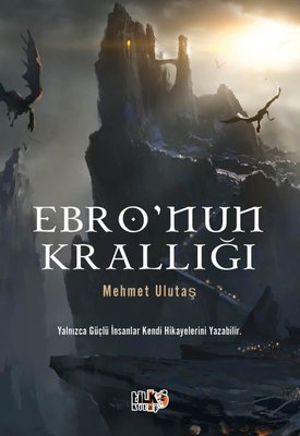Ebro'nun Krallığı | Tilki Kitap (İnce Kapak)