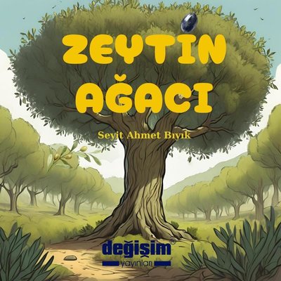 Zeytin Ağacı | Değişim Yayınları (İnce Kapak)